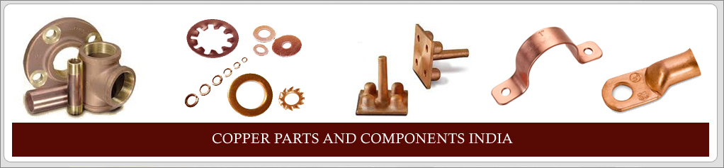 Copper parts Copper components India